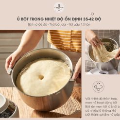 Bột được ủ nở đều trong nhiệt độ lý tưởng một cách tự động 
