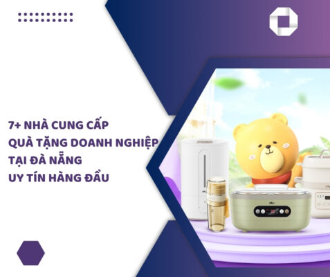 7+ Nhà cung cấp quà tặng doanh nghiệp Đà Nẵng uy tín hàng đầu, giá cả cạnh tranh